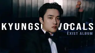 Kyungsoo Vocals Cut [EXIST]