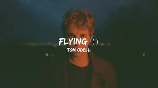 Tom Odell - Flying :)) (Tekst/Tłumaczenie PL)