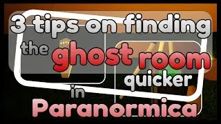 3 tips on finding the ghost room in roblox Paranormica