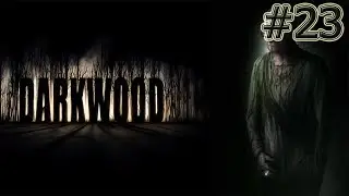 Darkwood Прохождение #23 Глава 2 Болота (День29)
