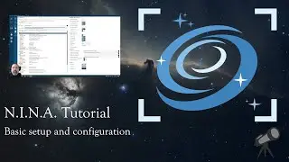N.I.N.A. Tutorial - Basic setup and configuration