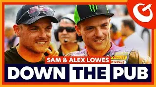 Down the Pub with... Alex Lowes and Sam Lowes PART 1 | OMG! MotoGP Podcast