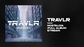 NOSTALGIA (FULL ALBUM STREAM) [OFFICIAL VISUALIZER]