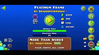 [GD] Platinum Frame - BraedenTheCroco | Ultra Easy Demon