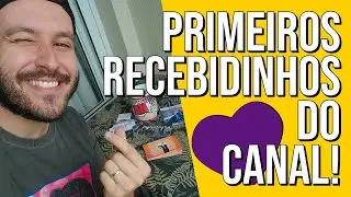 PRIMEIROS RECEBIDINHOS DO CANAL! GRATIDÃO! 💜