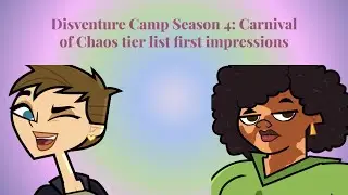 Disventure Camp Season 4: Carnival of Chaos tier list first impressions