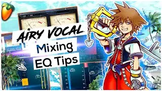 How To Mix Vocals With Great Sounding Treble 🍀 (Airy Vocal Mixing) | FL Studio 🌊⚡