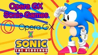 Opera GX Sonic Games