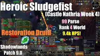 Heroic Sludgefist! - Restoration Druid PoV - Castle Nathria Farm - World of Warcraft Shadowlands