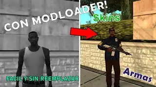 COMO INSTALAR SKINS SIN REEMPLAZAR EN GTA SAN ANDREAS!! (Modloader)