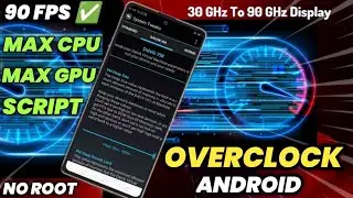 Overclock Android Phone With Termux No Root | How To Overclock Android Without Root | Max FPS