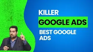 Killer Google Ads - Google Ads Copywriting - Perfect Google Ads Examples | Google Ads Tutorial 2024