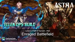 Ellen DPS Build w/ Weapon of Genesis + Food Solo Enraged Battlefield - Hell | ASTRA: Knights of Veda