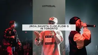 JROA, Skusta Clee, & Flow G Live in Toronto Canada | 4k