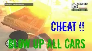 G.T.A San Andreas Pc - Blow Up All Cars Cheat