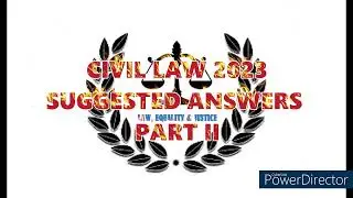 SUGGESTED ANSWERS IN CIVIL LAW 2023 PART 2