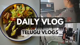 Daily Vlog - Healthy lunch - Workout - Dance practice - telugu vlogs