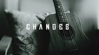 Acoustic guitar sad type beat - 'Changes' |  instrumental track