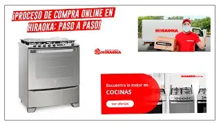 Guía Completa del Proceso de Compra Online en la Tienda Hiraoka