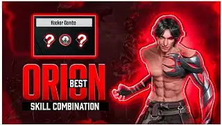 Best Character Skill Combination For Orion Character || Orion Character Best Combination