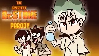 The GREASTEST Dr.Stone Parody (CANCELED PROJECT)