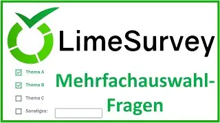 LimeSurvey: Mehrfachauswahl-Fragen (Multiple Choice)