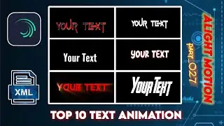 Part 027 Alight Motion Text Animation Preset 