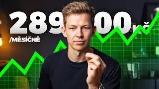 Jak jsem VYDĚLAL 289 880 Kč měsíčně za 90 Dní