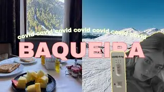 vlog - covid en baqueira