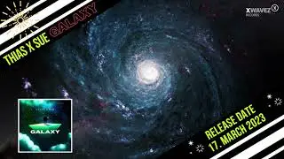 THIAS X SUE - Galaxy (Teaser) #trance