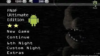 FNaF Ultimate Edition Android (+Download) (Full Walkthrough Night 1-6 & Extras!)