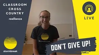 stormbreak LIVE - resilience - 'classroom cross country'