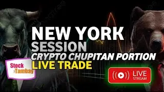 NEW YORK SESSION | CHUPITAN PORTION LIVE TRADE | TAGALOG TRADING NO CUT
