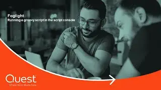 Foglight - Running a groovy script in the Script Console