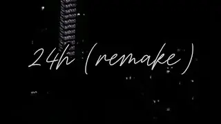 24H - LYLY FT MEGAZINE (Remake) | OFFICIAL LYRICS VIDEO | PIE x SHINO x HUSTLY 