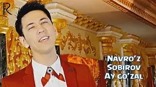 Navro'z Sobirov - Ay go'zal | Навруз Собиров - Ай гузал