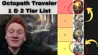 All 16 Octopath Travelers RANKED by PERSONALITY (Octopath Traveler Series Tier List)