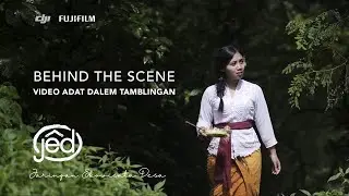 ADAT DALEM TAMBLINGAN | Traveling Vlog Behind the Scene
