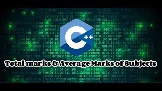 C++ Code| How to calculate total marks and average marks of subjects| C++ Basics| Mr Arsoo