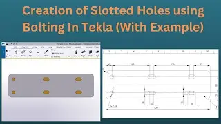 How to Create Holes & Slotted Holes | Tekla Structures | With Example | BIMINDC | Tamil