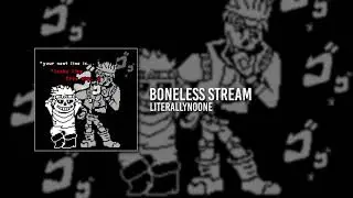 Boneless Stream