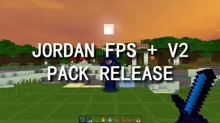 Jordan FPS + FPS V2 Pack Release!