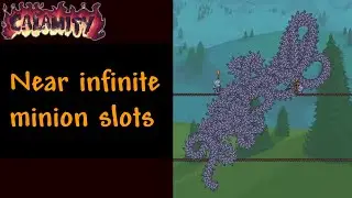Almost infinite minions in the Calamity Mod