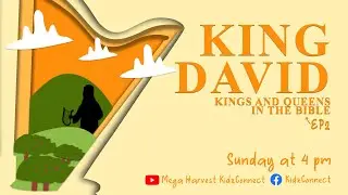 King David - KidzConnect (June 20, 2021)