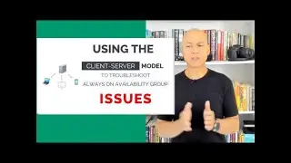 Using the Client-Server Model to Troubleshoot Always On Issues