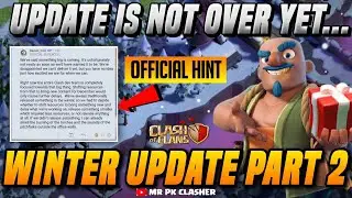 Coc New Update - Special Christmas Update Coming Soon!?| Clash Of Clans Winter Update 2021