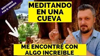 MEDITANDO en una CUEVA, me encontré con algo INCREÍBLE, conectando con la naturaleza la madre tierra