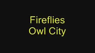 Owl City- Fireflies lyrics