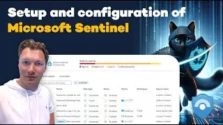Microsoft Sentinel Setup and Configuration