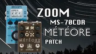 🌠 MÉTÉORE LO-FI REVERB Patch? 🌠ZOOM MS70CDR Preset - The SOUND of LO-FI REVERB